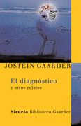El Diagnóstico y Otros Relatos