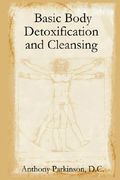 basic body detoxification and cleansing