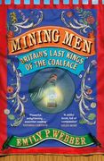 Mining men (en Inglés)