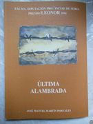 Ultima Alambrada. Premio Leonor 2016.