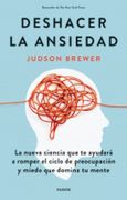 Deshacer la Ansiedad - Judson Brewer - Paidos