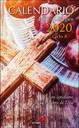 Calendario Bíblico-Litúrgico 2020 Para España y América - Ciclo a: El pan Cotidiano de la Palabra de Dios
