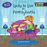 LUCKY TO LIVE IN PENNSYLVANIA (Read Together - Do Together)