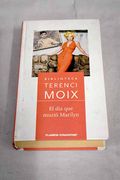 El dia que Murio Marilyn