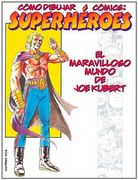 Como Dibujar Comics: Superheroes