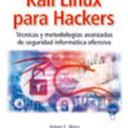 KALI LINUX PARA HACKERS. Mata (in Spanish)