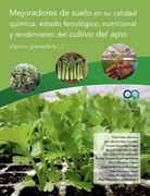Mejoradores de Suelo en su Calidad Química, Estado Fenológico Nutricional y Rendimiento del Cultivo de Apio (Apium Graveolens l. )