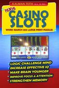 16x16 Casino Slots  Word Search 300 Large Print Puzzles (LAS VEGAS FUN) (Volume 2)