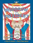 woodrow for president