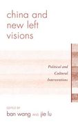 china and new left visions