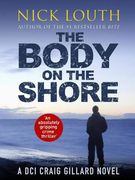 The Body on the Shore: An Absolutely Gripping Crime Thriller (Dci Craig Gillard Crime Thrillers) (en Inglés)