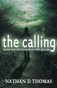 The Calling: Book One Defenders of the Realms (The Defenders of the Realms) (Volume 1)