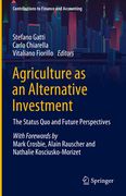 Agriculture as an Alternative Investment: The Status Quo and Future Perspectives (en Inglés)