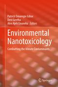 Environmental Nanotoxicology: Combatting the Minute Contaminants (en Inglés)