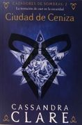 Cazadores de Sombras 2 Ciudad de Ceniza - Cassandra Clare - Booket