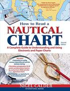 How to Read a Nautical Chart, 2nd Edition (Includes all of Chart #1): A Complete Guide to Using and Understanding Electronic and Paper Charts (en Inglés)