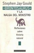 Brontosaurus y la nalga del ministro. Reflexiones sobre historia natural (in Spanish)