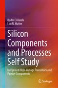 Silicon Components and Processes Self Study: Integrated High-Voltage Transistors and Passive Components (en Inglés)