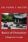 Basics of Divination: A Beginner's Guide (en Inglés)
