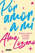 Por Amor a mí / for the Love of me - Lozano, Alma - Aguilar
