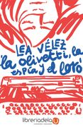 La Olivetti, la Espía y el Loro