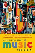 Music: A Subversive History (en Inglés)