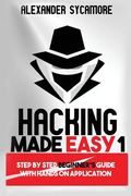 Hacking Made Easy 1 (en Inglés)