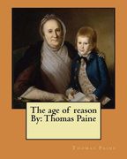 The age of reason By: Thomas Paine (en Inglés)