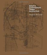 Detail in Contemporary Timber Architecture