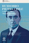 Huidobro piensa Chile. A 100 años de “Balance patriótico”