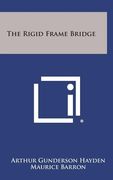 The Rigid Frame Bridge (en Inglés)