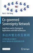 Co-Governed Sovereignty Network: Legal Basis and Its Prototype & Applications with Min Architecture (en Inglés)