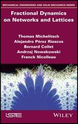 Fractional Dynamics on Networks and Lattices (en Inglés)