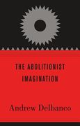 the abolitionist imagination (en Inglés)