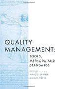Quality Management: Tools, Methods and Standards 
