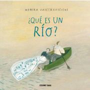 Que es un Rio? - Monika Vaicenaviciene - Oceano Travesia