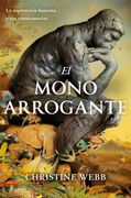 El mono arrogante. La supremacía humana y sus consecuencias