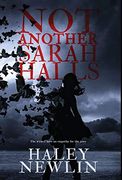 Not Another Sarah Halls: The Wicked Have no Empathy for the Pure (en Inglés)