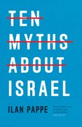 Ten Myths about Israel (en Inglés)