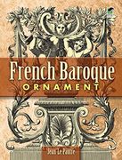 French Baroque Ornament (Dover Pictorial Archive) 