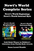 Newt's World The Complete Series: Newt's World Beginnings/Newt's World Internal Byte