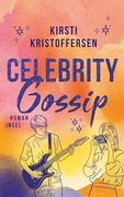 Celebrity Gossip de Kirsti Kristoffersen(Insel Verlag) (en Alemán)