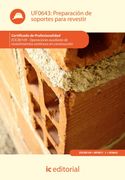 Preparación de Soportes Para Revestir. Eocb0109 - Operaciones Auxiliares de Revestimientos Continuos en Construcción (in Spanish)