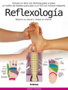 Reflexologia: Mejore su Salud y Relaje su Mente. (Caja Salud)