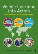 Visible Learning Into Action: International Case Studies of Impact