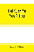 Hai kuan yü yen pi hsü; An Anglo-Chinese glossary for customs and commercial use (en Inglés)