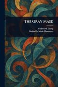 The Gray Mask (en Inglés)