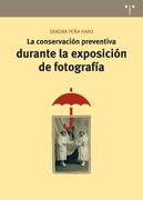 La Conservación Preventiva Durante la Exposición de Fotografía