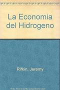 Economia del Hidrogeno la Creacion de la red Energetica (in Spanish)