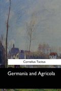 Germania and Agricola (en Inglés)